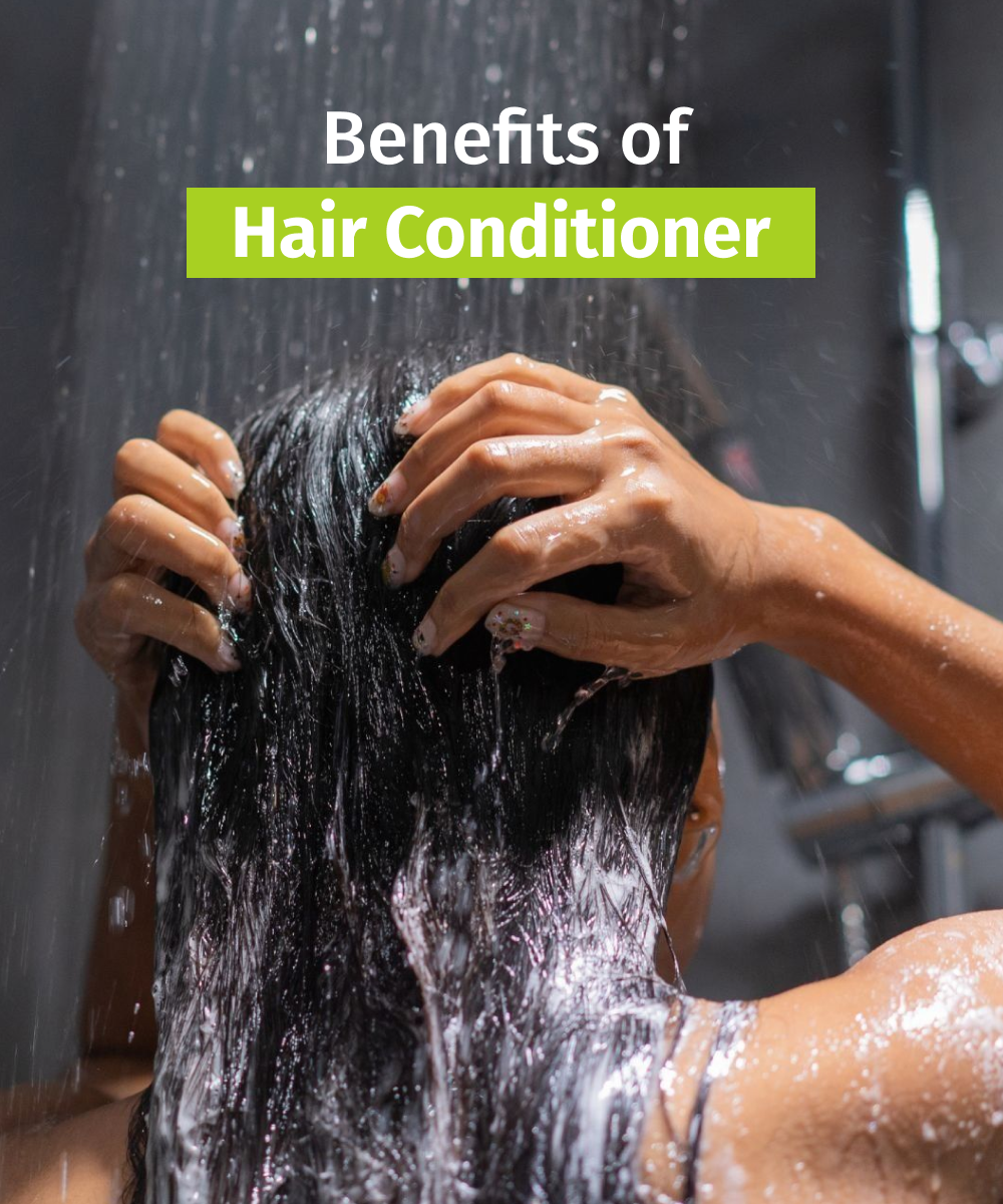 benefits of hair conditioner