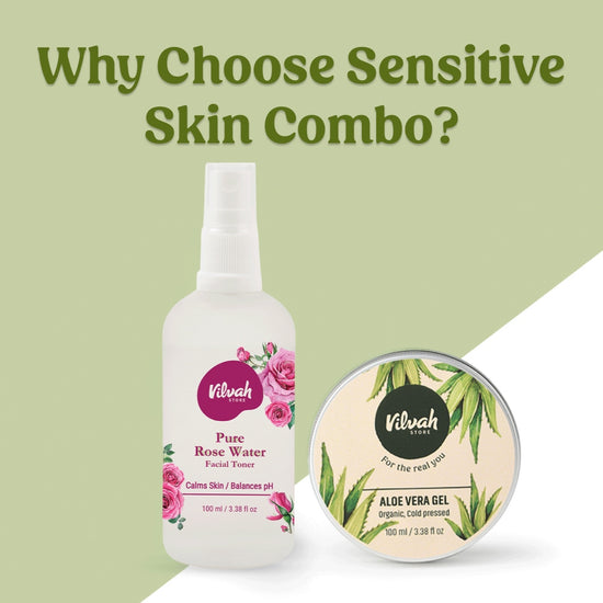 why choose Vilvah's sensitive skin combo