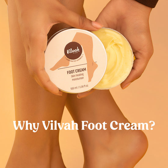benefits of foot cream - Vilvah