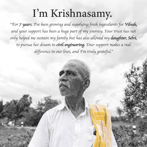 Krishnasamy - supplier of fresh ingredients for Vilvah