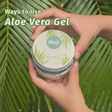 how to use aloe vera gel - Vilvah