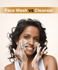 Face Wash vs Cleanser: What's Actually Different, and Which One Does Your Skin Need