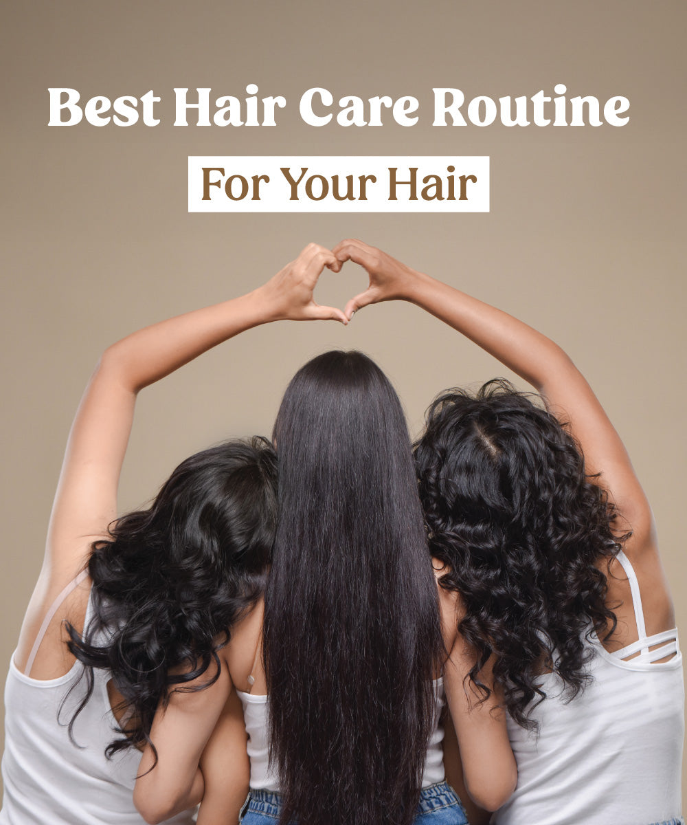 best hair care routine for your hair