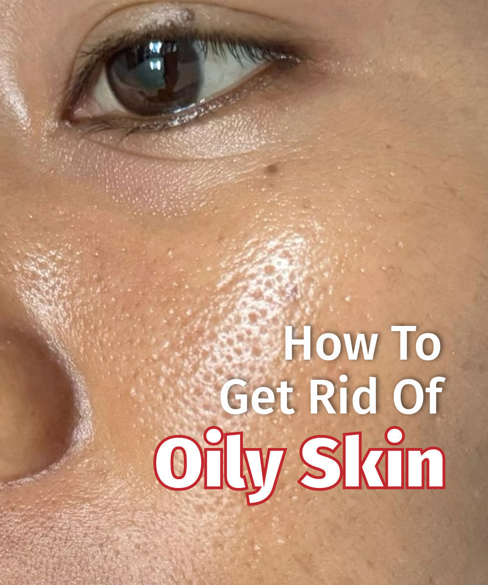 how to remove oily skin
