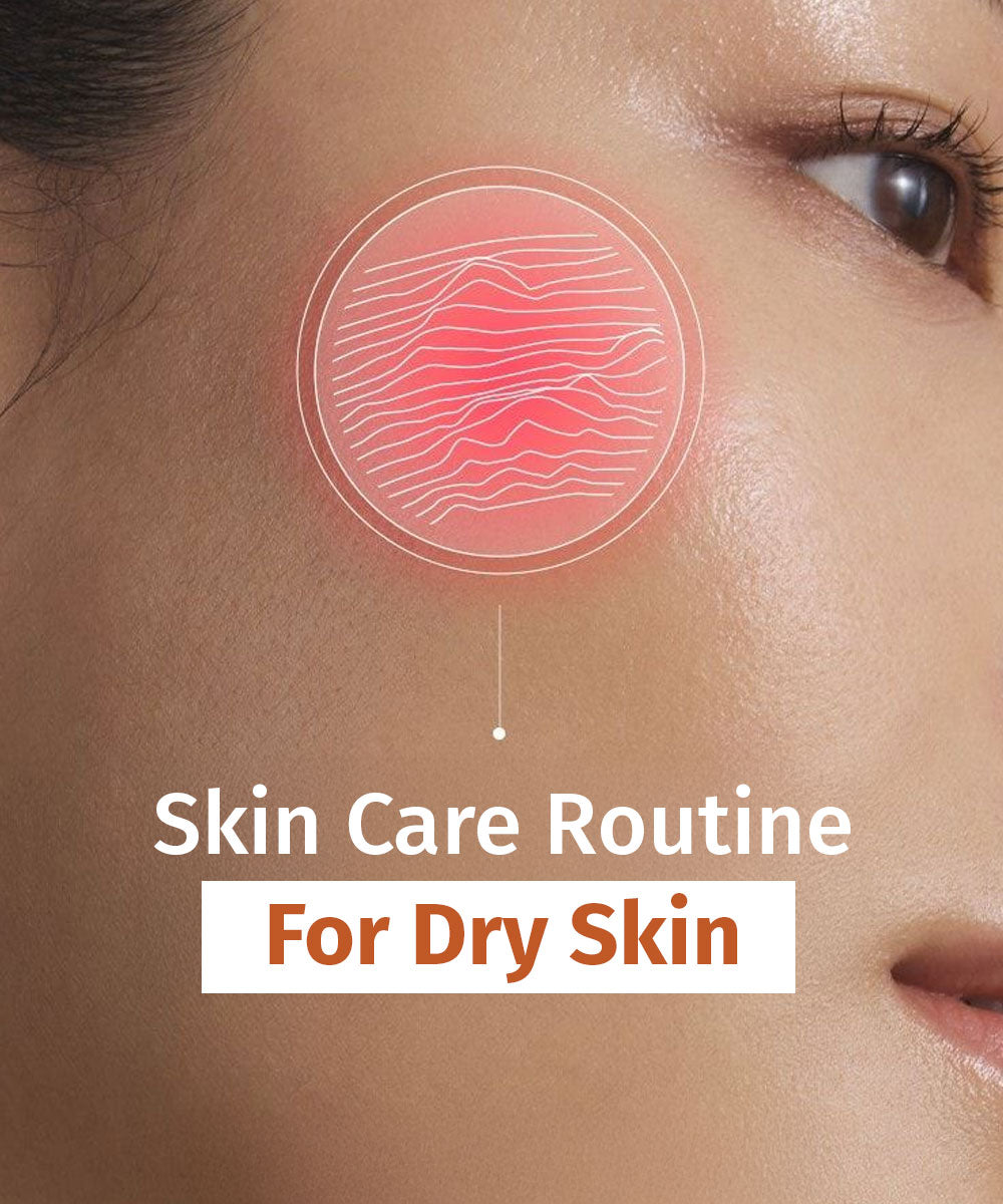 skin care routine for dry skin