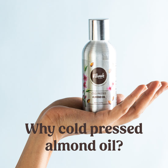 Vilvah's cold pressed almond oil benefits