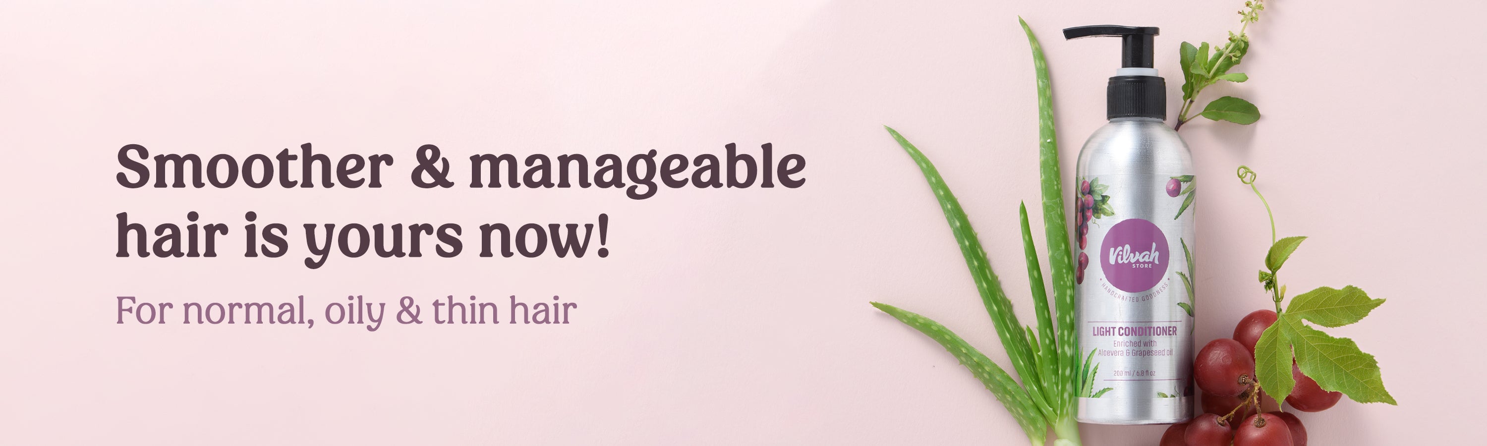 Vilvah's light conditioner with natural ingredients for increasing hair volume