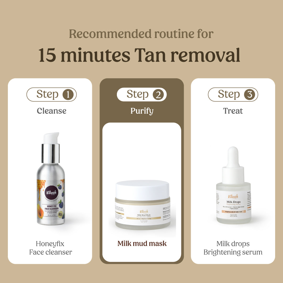best face care routine for tan removal - Vilvah