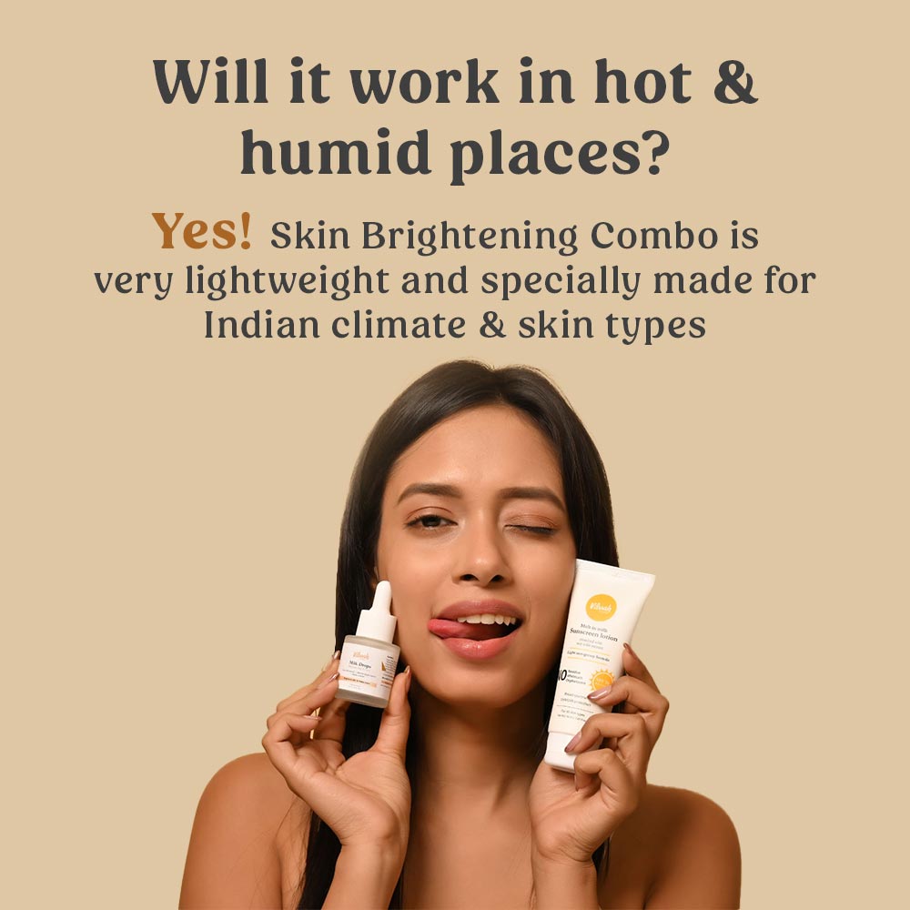 Vilvah's skin brightening combo works in hot and humid places